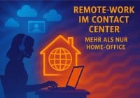 Illustration einer Frau mit Headset am Laptop, symbolisch für Remote-Work im Contact Center, mit Haus-Icon und Globus für vernetztes Arbeiten.