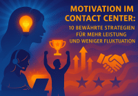 Mitarbeitendenmotivation im Contact Center